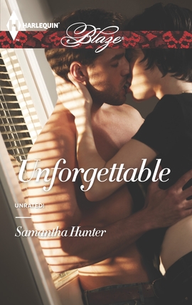 Title details for Unforgettable by Samantha Hunter - Available